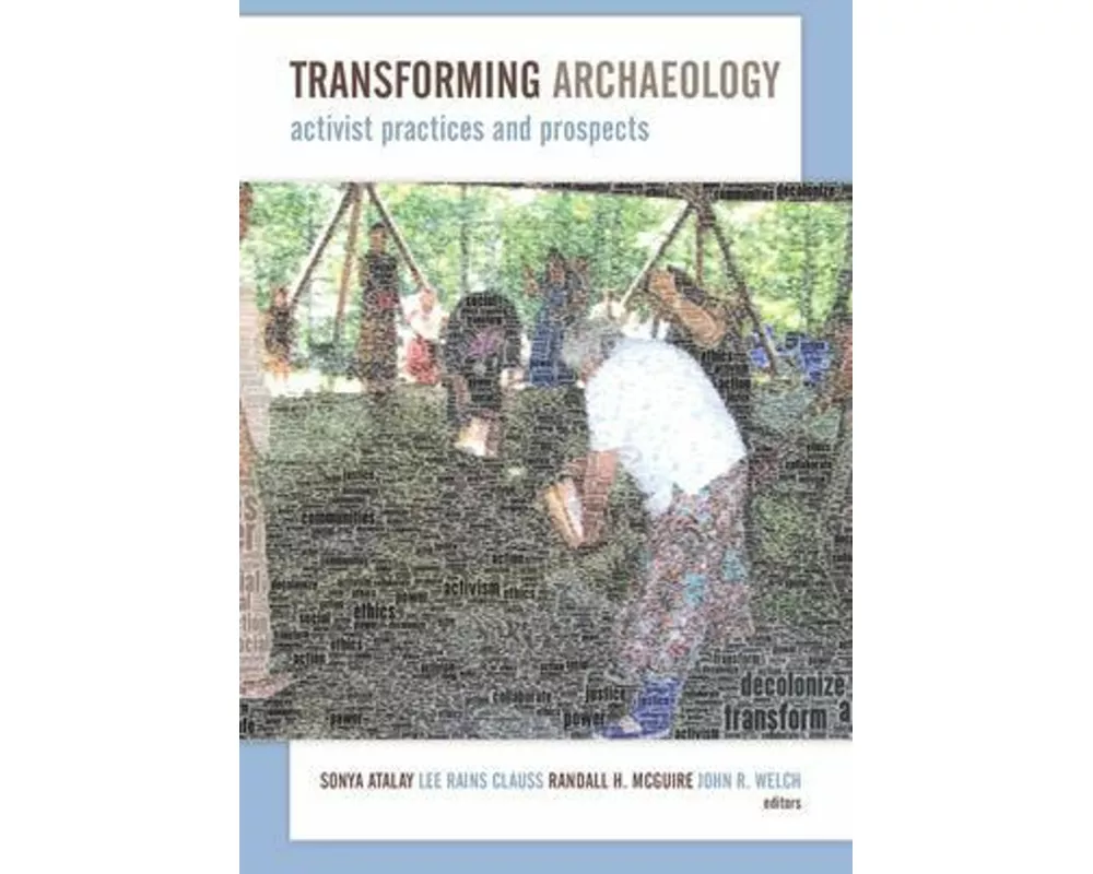 Transforming Archaeology