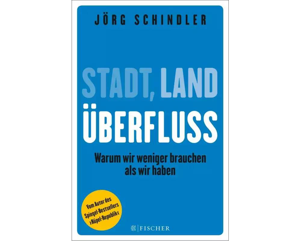 Stadt - Land - Überfluss