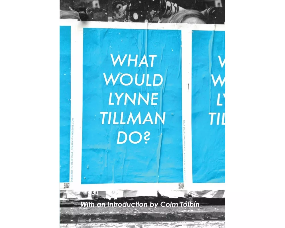 What Would Lynne Tillman Do?