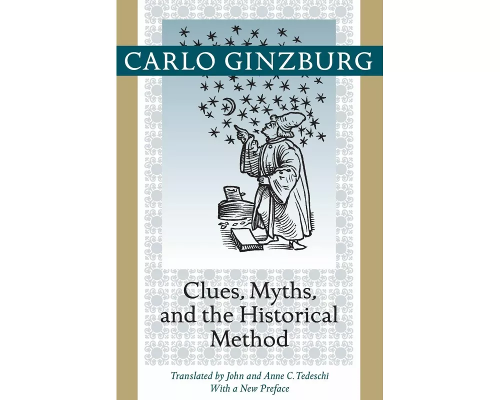 Clues, Myths, and the Historical Method