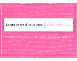 Lanceur de Discussion "Soirée entre filles"