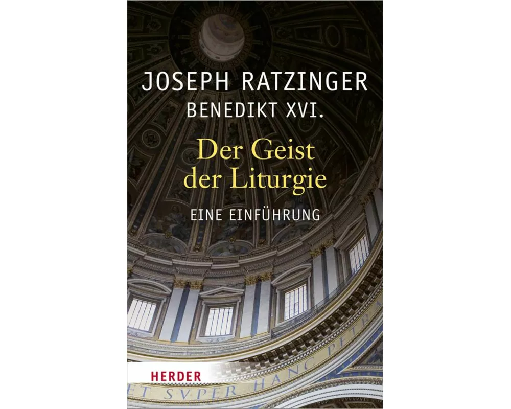Der Geist der Liturgie