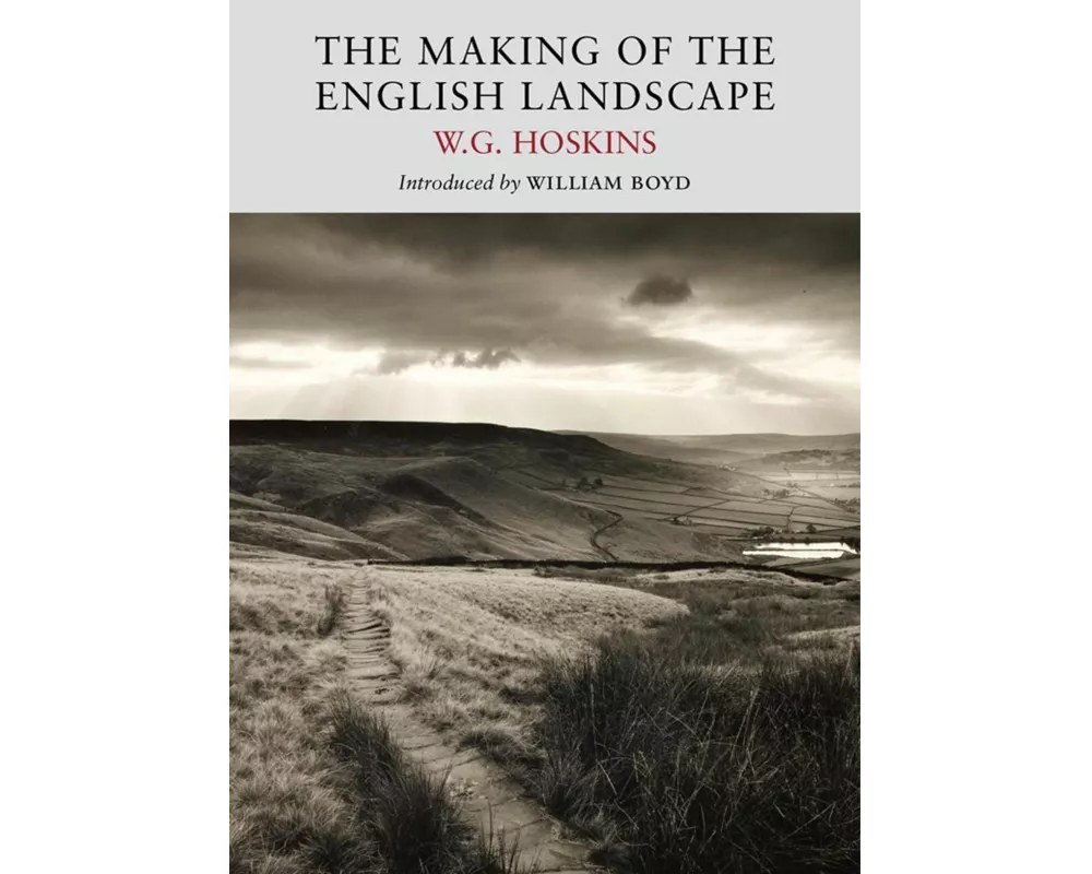 The Making of the English Landscape