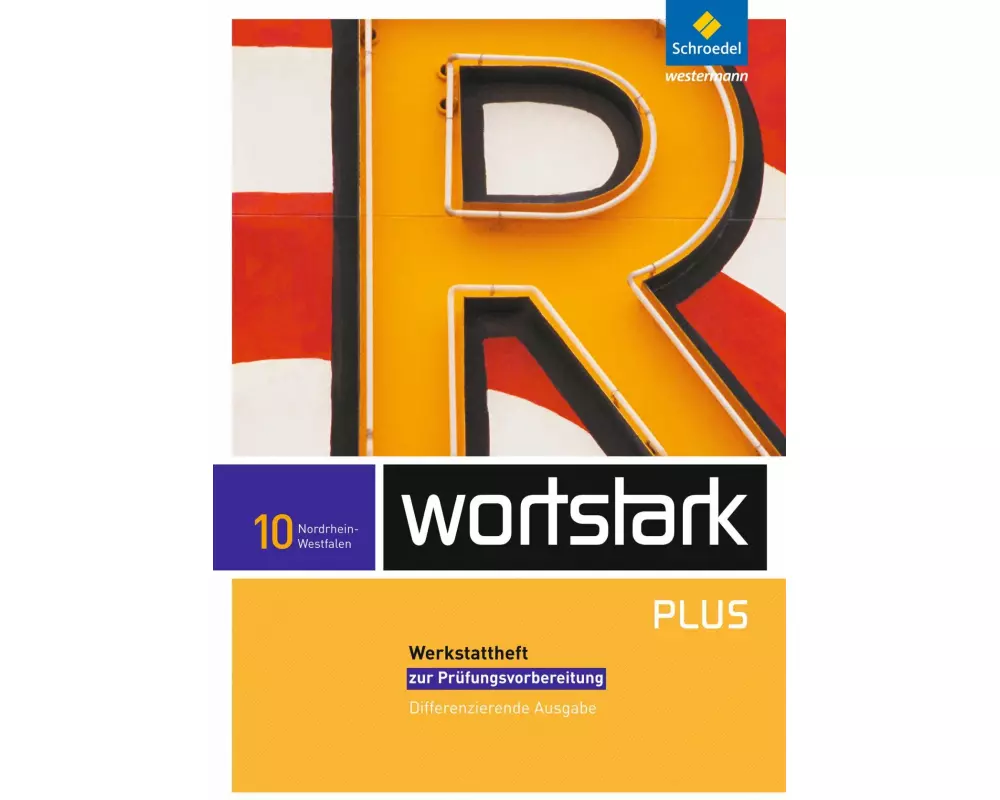 wortstark Plus - Differenzierende Ausgabe für Nordrhein-Westfalen 2009