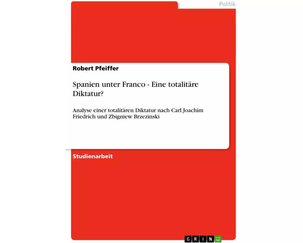 Spanien unter Franco - Eine totalitäre Diktatur?