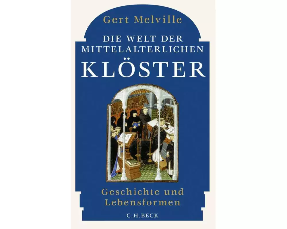Die Welt der mittelalterlichen Klöster