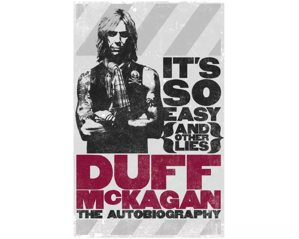 It's So Easy (and Other Lies)