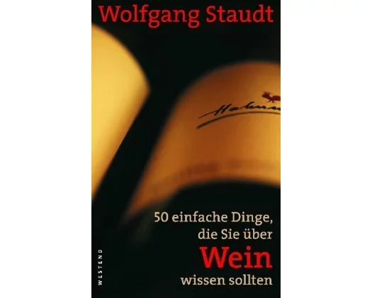 50 einfache Dinge, die Sie über Wein wissen sollten (NA)