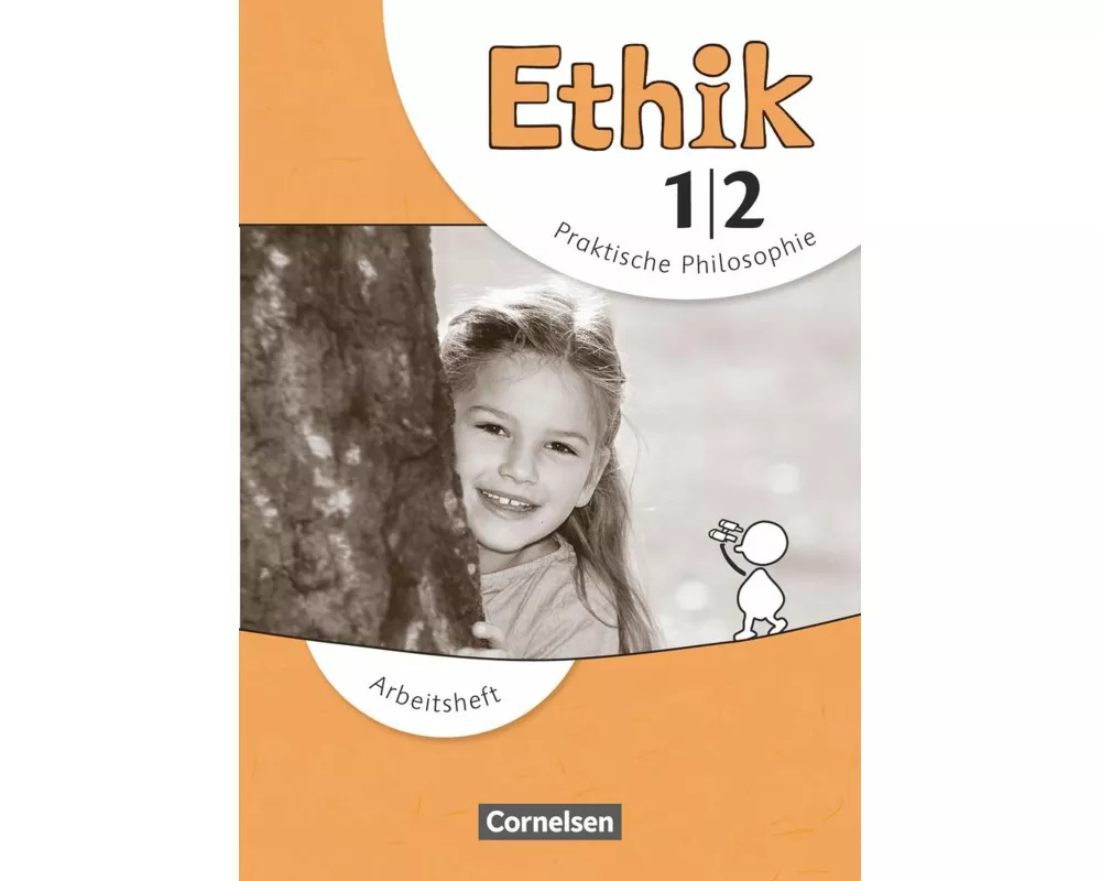 Ethik - Grundschule - Neubearbeitung - 1./2. Schuljahr