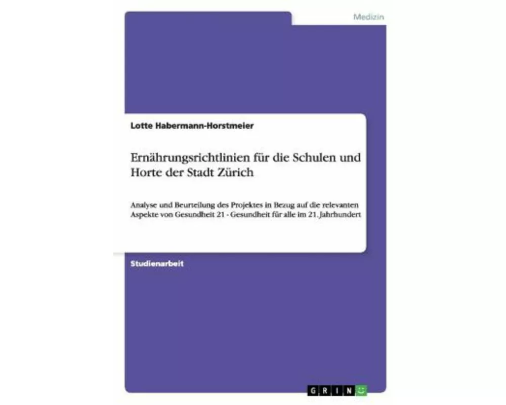 Ernährungsrichtlinien für die Schulen und Horte der Stadt Zürich