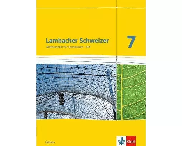 Lambacher Schweizer. 7. Schuljahr G8. Schülerbuch. Neubearbeitung. Hessen