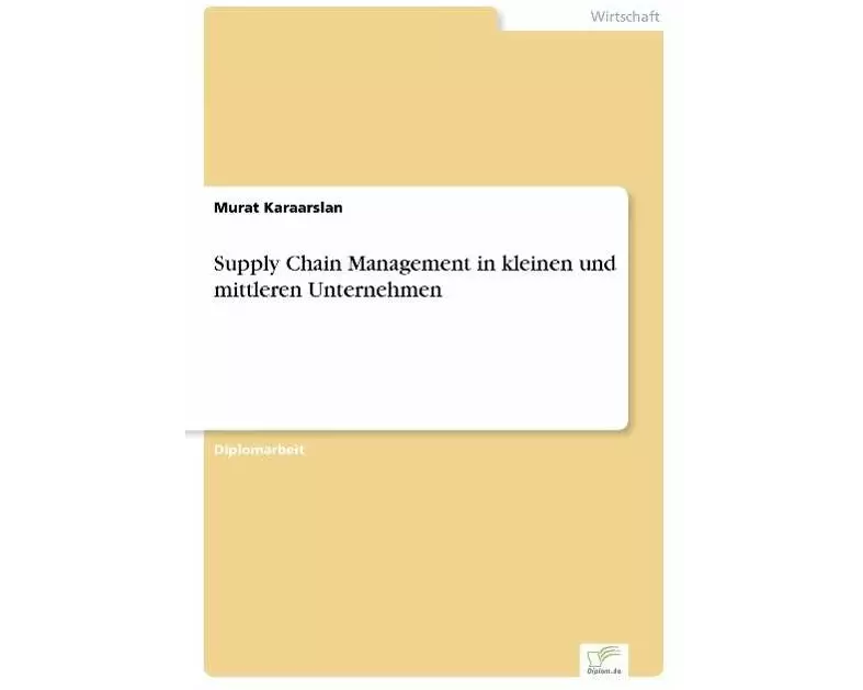 Supply Chain Management in kleinen und mittleren Unternehmen