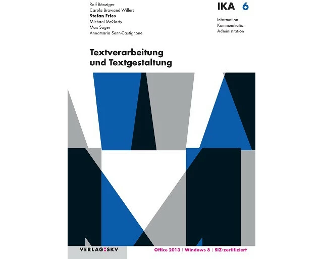 IKA 6: Textverarbeitung und Textgestaltung