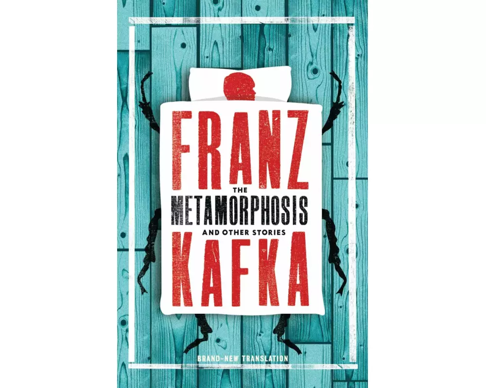 The Metamorphosis and Other Stories