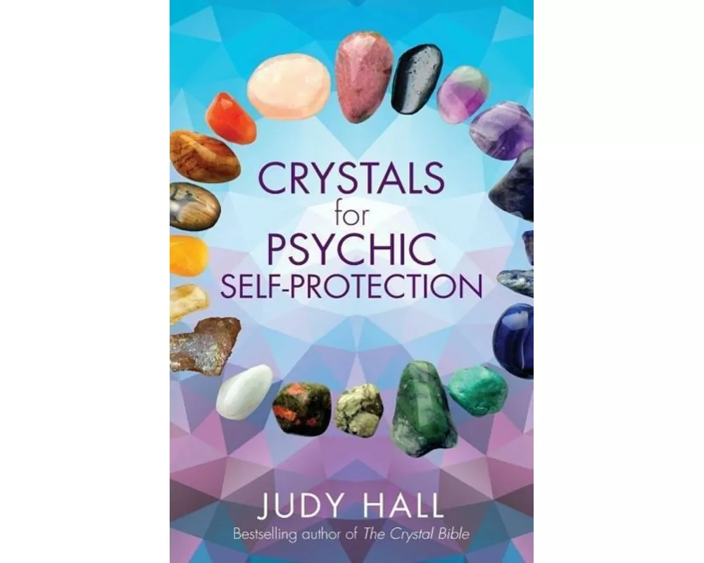 Crystals for Psychic Self-Protection
