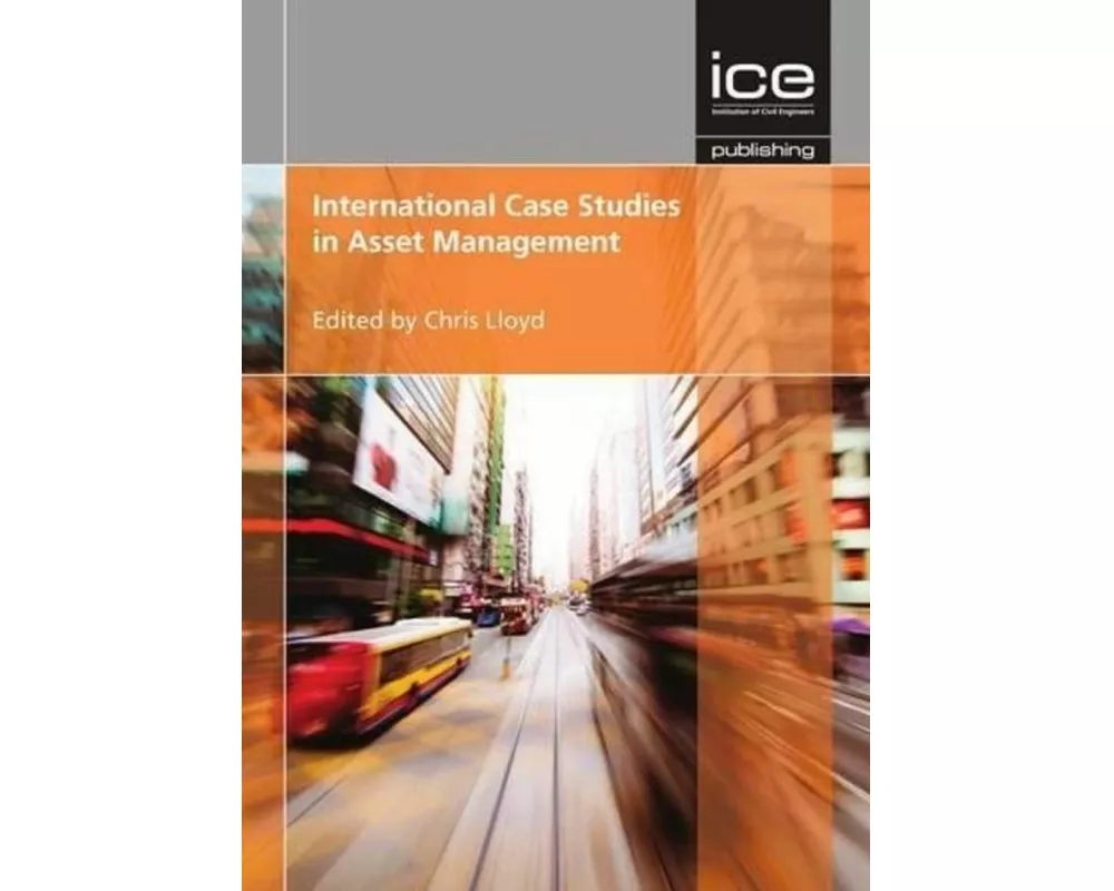 International Case Studies in Asset Management