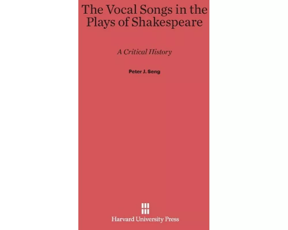 The Vocal Songs in the Plays of Shakespeare