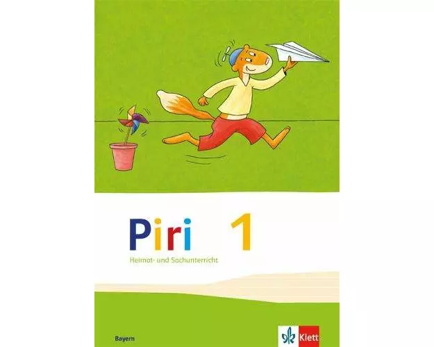 Piri Heimat- und Sachunterricht. Schülerbuch 1. Schuljahr. Ausgabe für Bayern