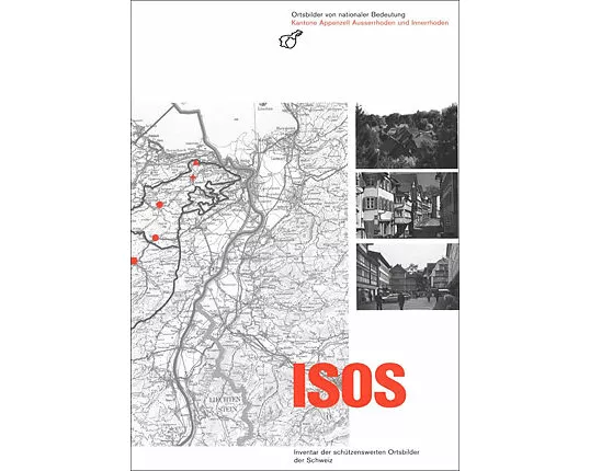 ISOS, Ortsbilder von nationaler Bedeutung Kanton Appenzell Ausserrhoden und Innerrhoden