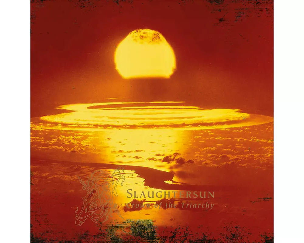 Slaughtersun (Crown Of The Triarchy) Re-Issue