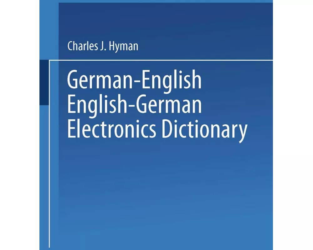 German-English English-German Electronics Dictionary