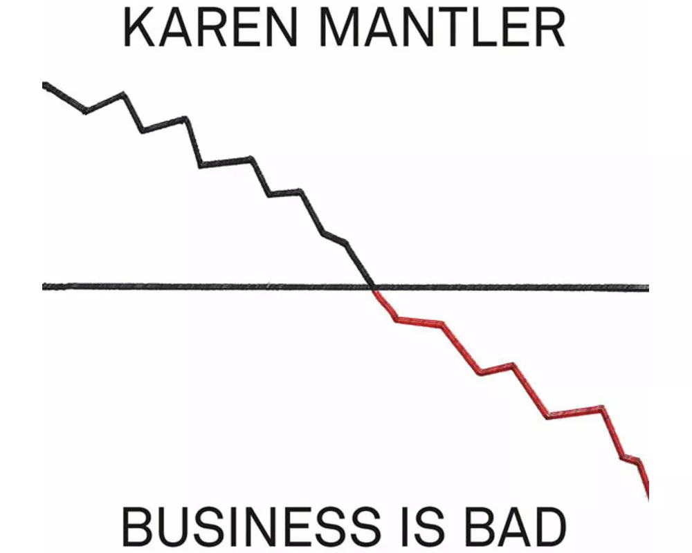 Business Is Bad