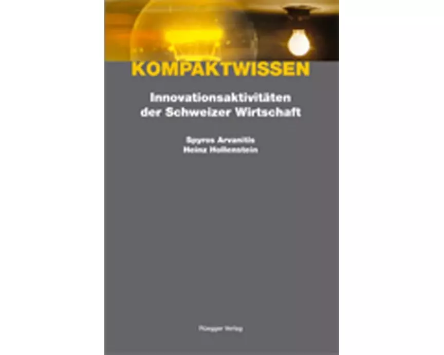 Innovationsaktivitäten der Schweizer Wirtschaft