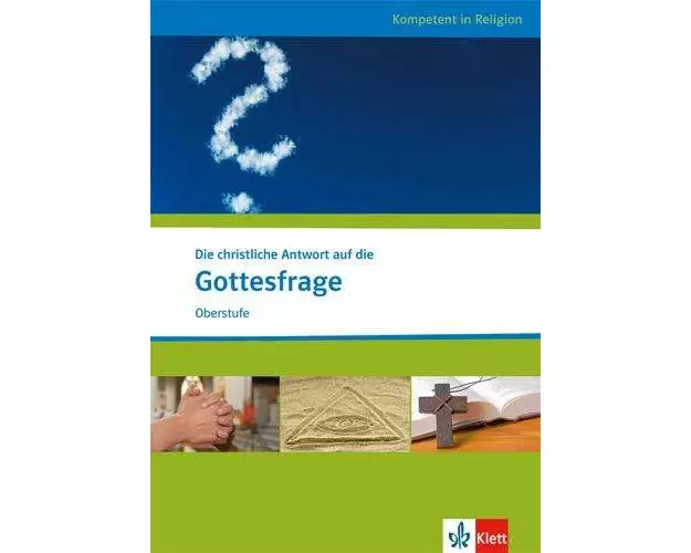 Die christliche Antwort auf die Gottesfrage. Ausgabe für Nordrhein-Westfalen