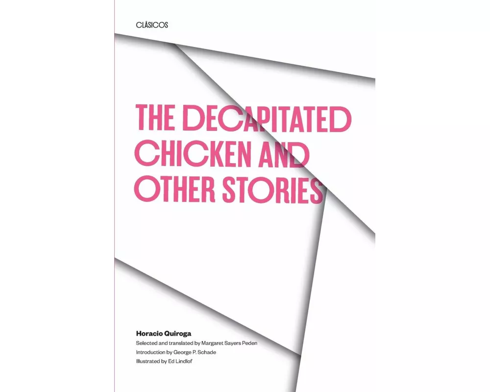 The Decapitated Chicken and Other Stories