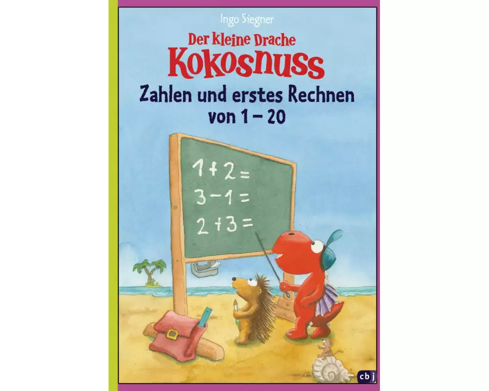 Der kleine Drache Kokosnuss - Zahlen und erstes Rechnen von 1 bis 20