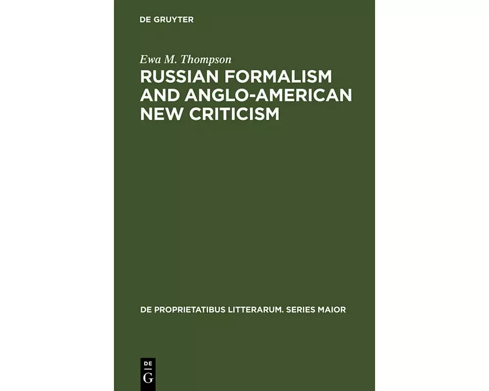 Russian Formalism and Anglo-American New Criticism