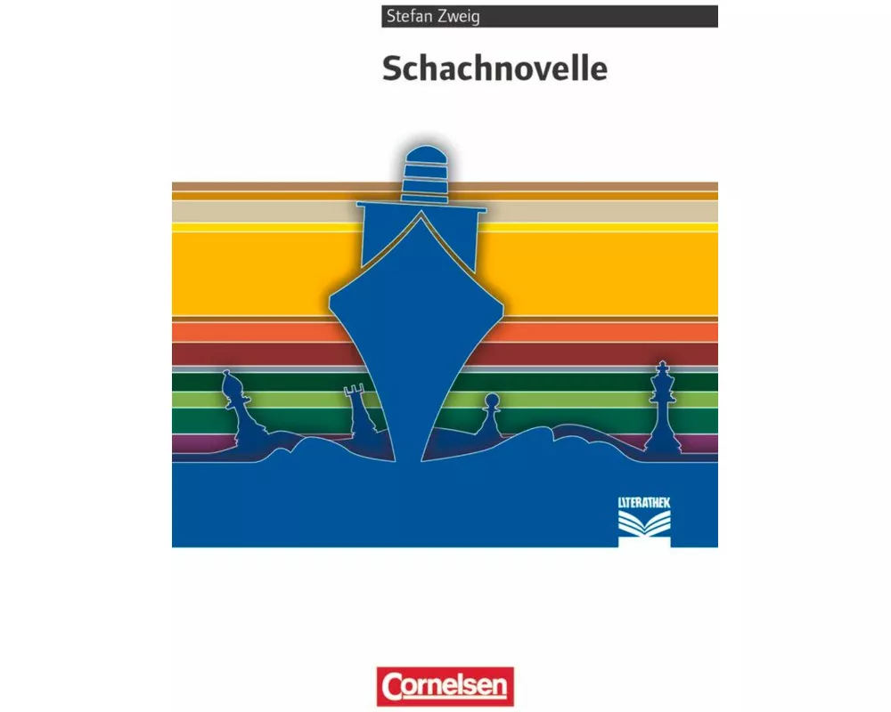 Cornelsen Literathek, Textausgaben, Schachnovelle, Empfohlen für das 10.-13. Schuljahr, Textausgabe, Text - Erläuterungen - Materialien