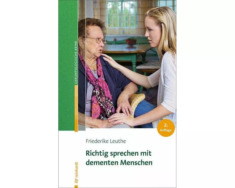 Richtig sprechen mit dementen Menschen