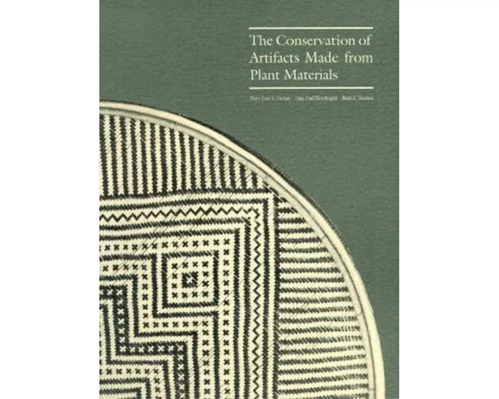 The Conservation of Artifacts Made from Plant Materials
