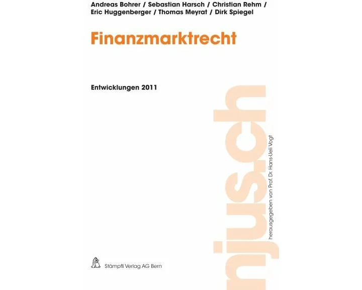 Finanzmarktrecht, Entwicklungen 2011