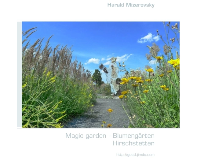 Magic garden - Blumengärten <nextline>Hirschstetten
