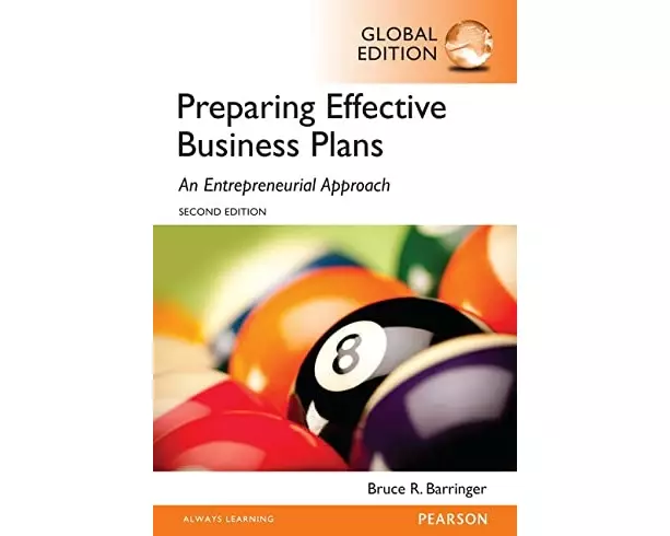 Preparing Effective Business Plans: An Entrepreneurial Approach, Global Edition