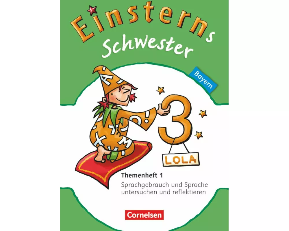 Einsterns Schwester - Sprache und Lesen - Bayern - 3. Jahrgangsstufe