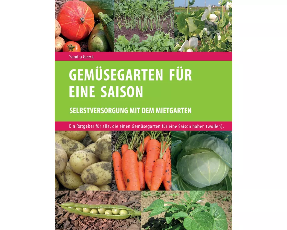 GemÜsegarten FÜr Eine Saison