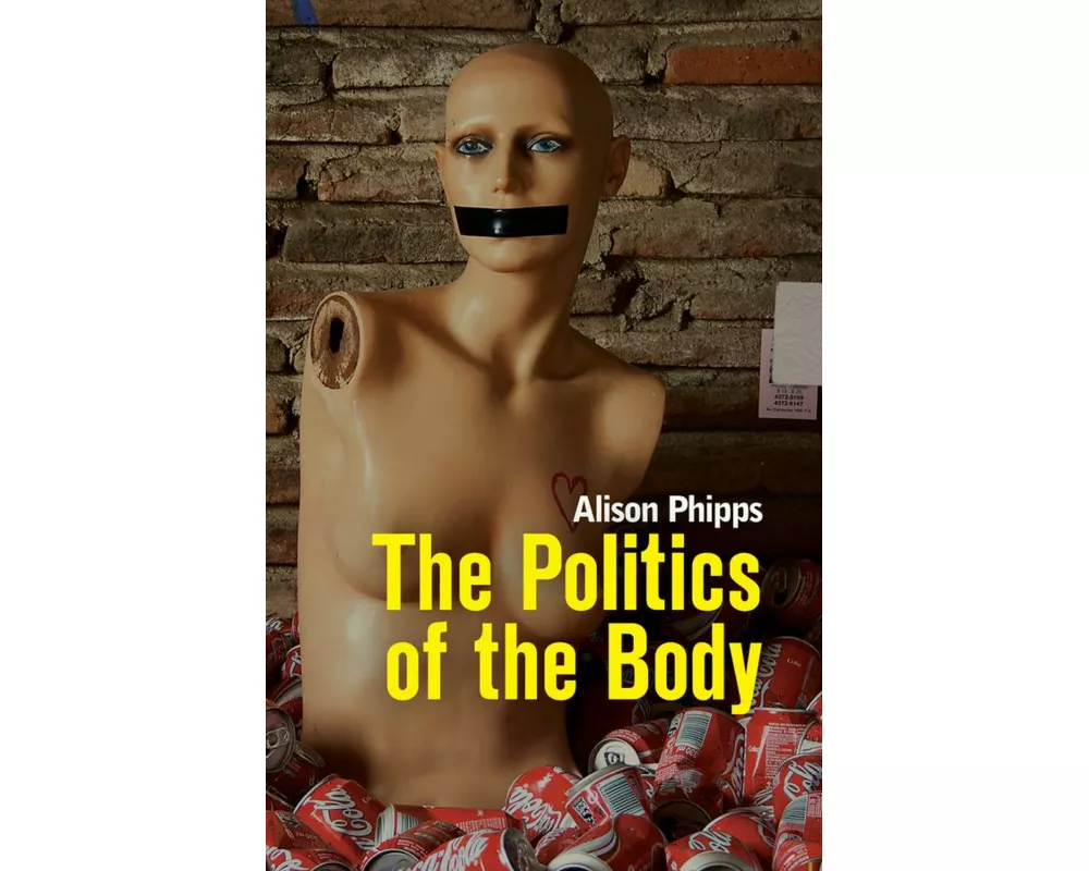 The Politics of the Body
