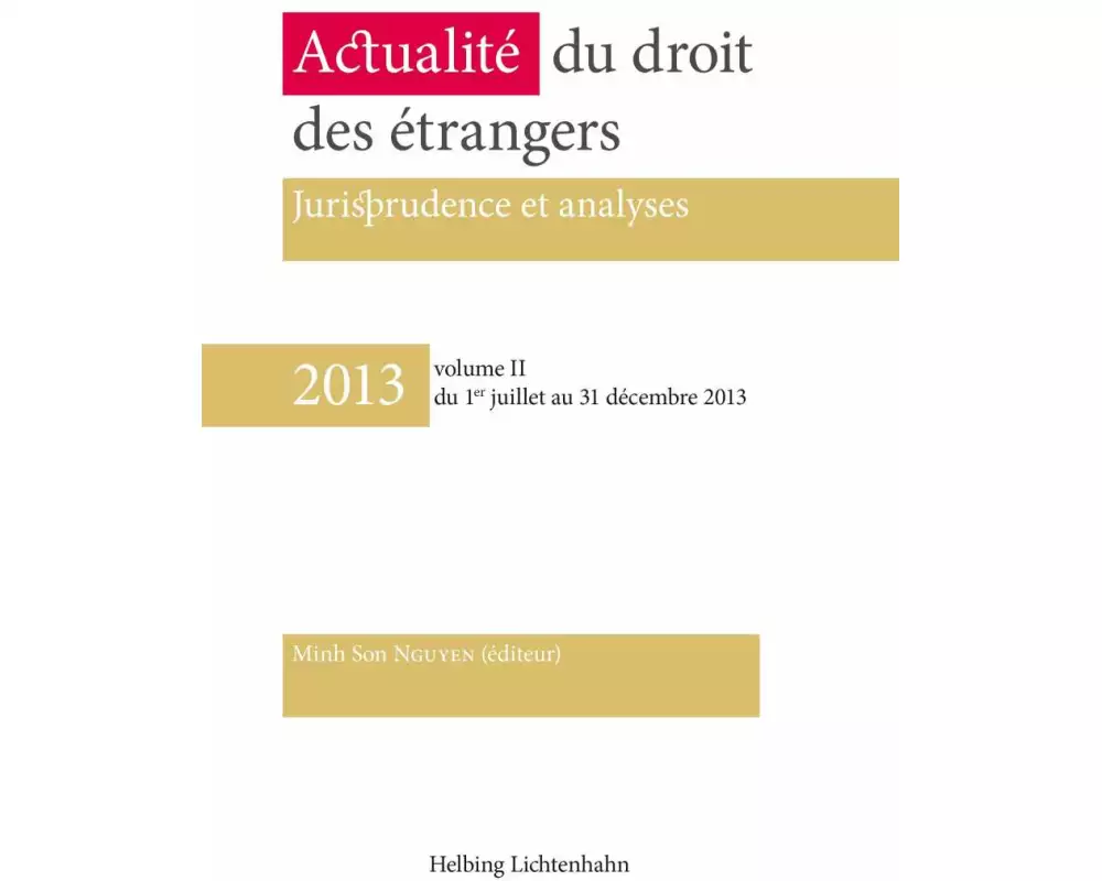 Actualité du droit des étrangers - Jurisprudence et analyses