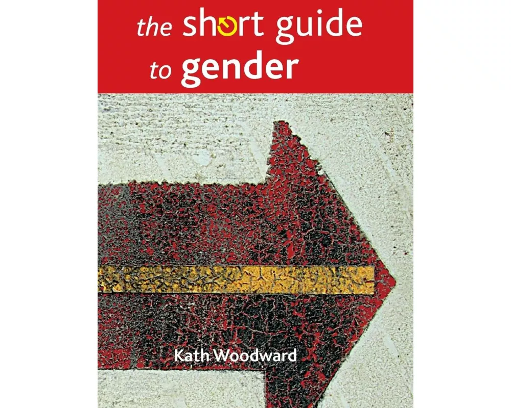 The Short Guide to Gender