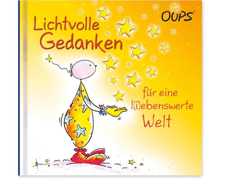 Lichtvolle Gedanken für eine liebenswerte Welt