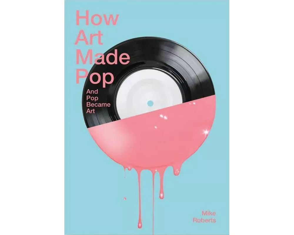 How Art Made Pop