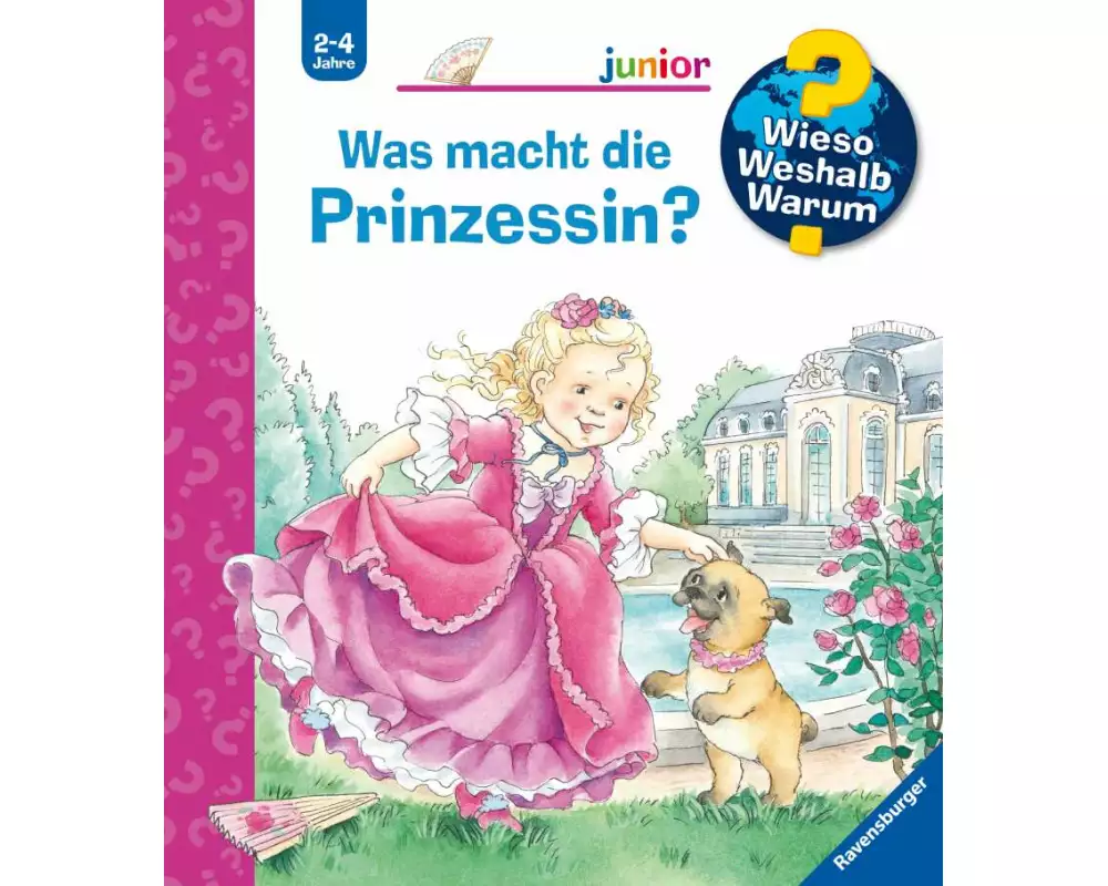 Wieso? Weshalb? Warum? junior, Band 19 - Was macht die Prinzessin?