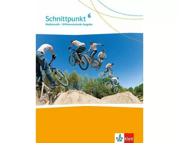Schnittpunkt Mathematik 6. Differenzierende Ausgabe. Schülerbuch Klasse 6