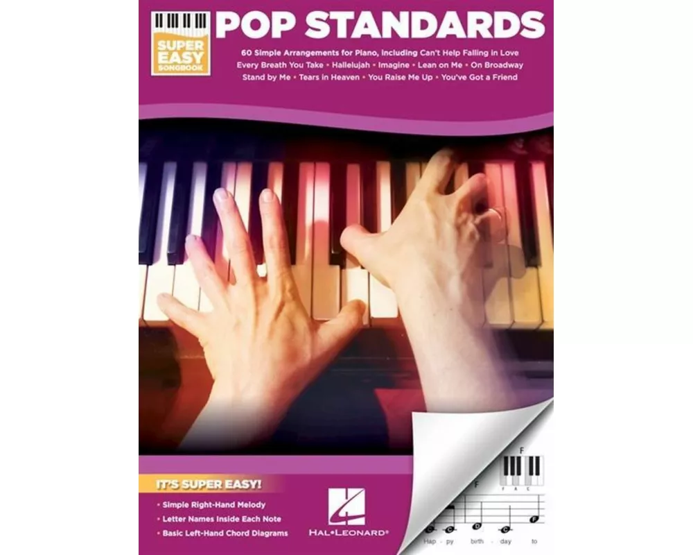 Pop Standards - Super Easy Songbook Beginner Piano Sheet Music 60 Classic Songs with Simple Right-Hand Melodies and Chords Easy Piano Arrangements for