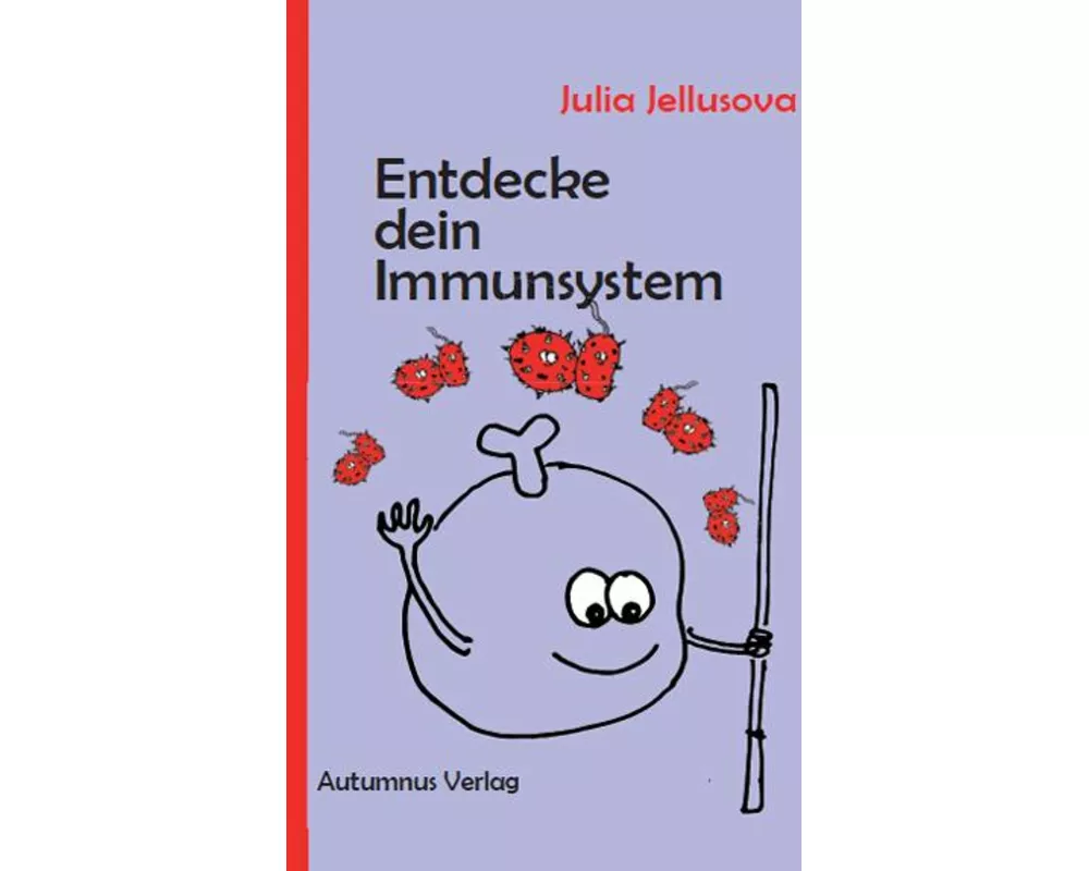 Entdecke dein Immunsystem