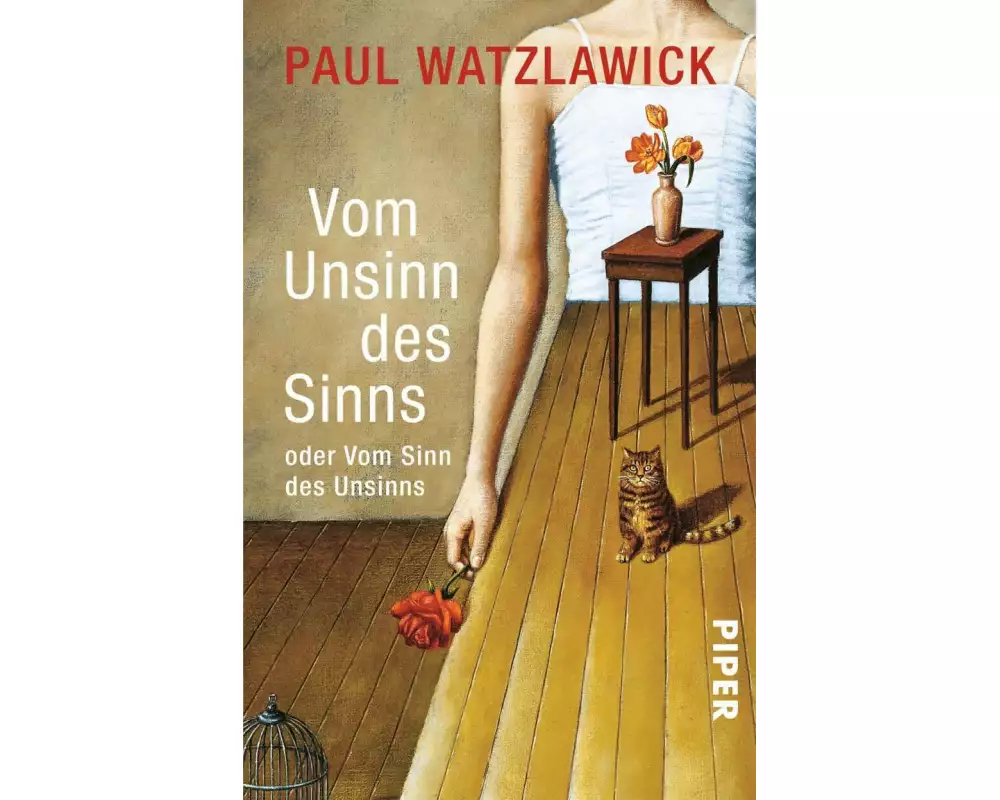 Vom Unsinn des Sinns oder vom Sinn des Unsinns