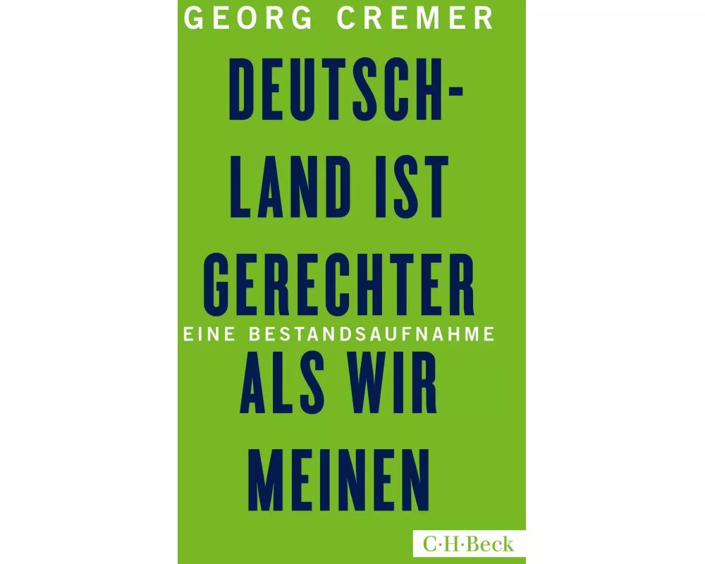 Deutschland ist gerechter, als wir meinen